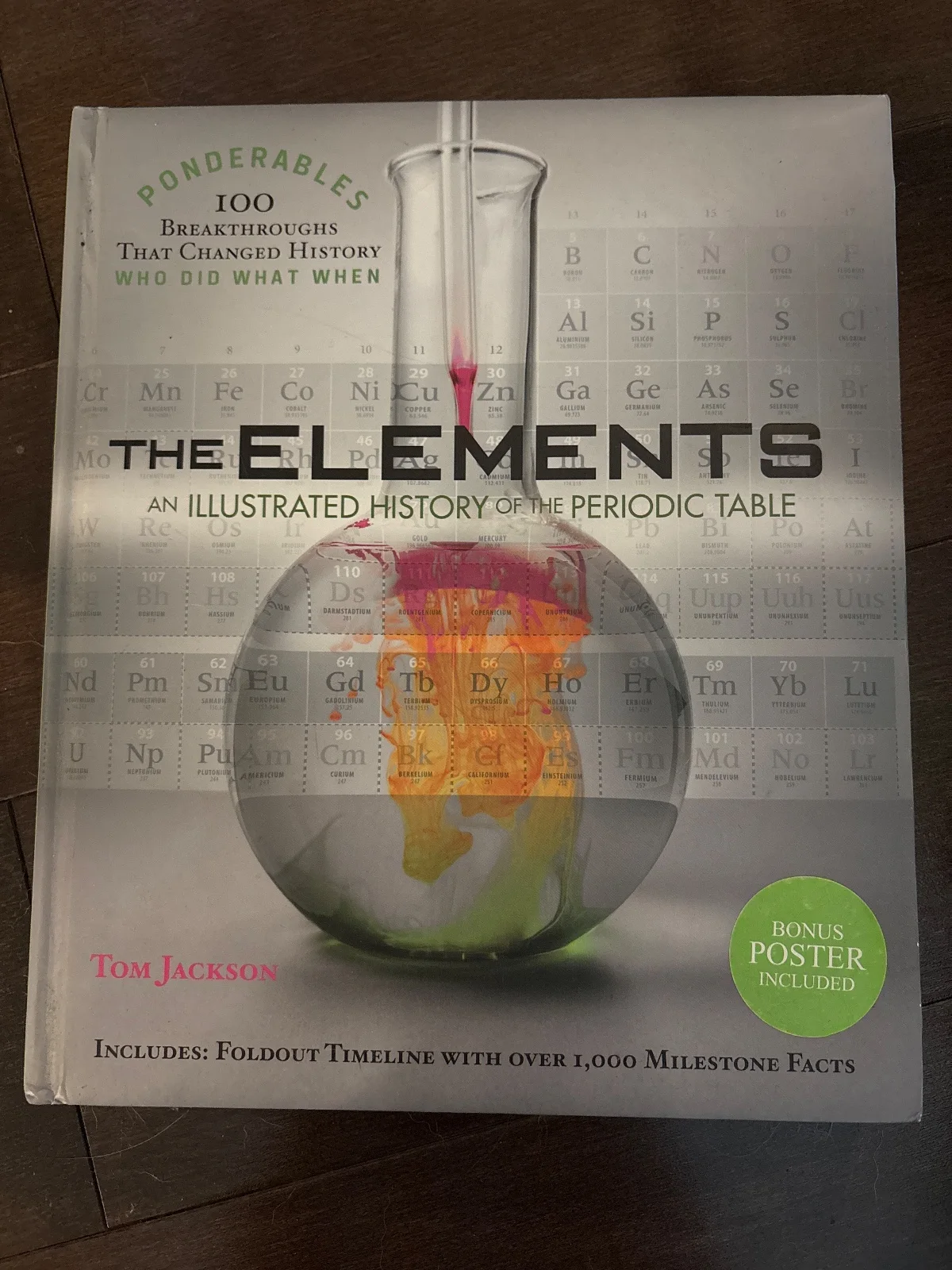 The Elements: An Illustrated History of the Periodic Table