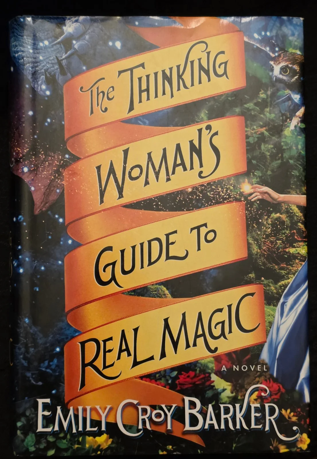 The Thinking Woman's Guide to Real Magic